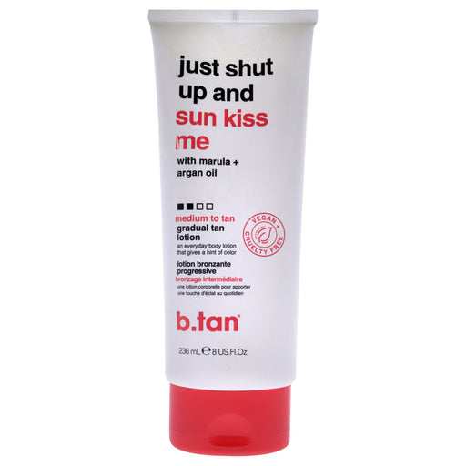 B.tan Just Shut Up And Sun Kiss Me Gradual Tan Lotion